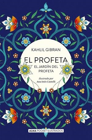 El profeta ; El jardín del profeta | 9788417430733 | Gibrán Jalil Gibrán ; Ana Inés Castelli