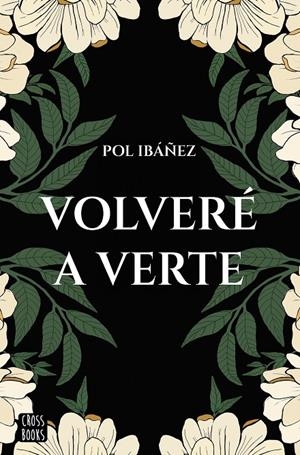 Volveré a verte | 9788408267188 | Pol Ibáñez
