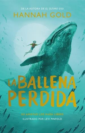 La ballena perdida | 9788419521361 | Hannah Gold