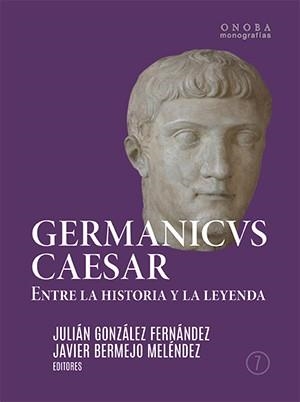 Germanicus Caesar | 9788418280603 | Julián González ;Patrizio Pensabene ; Alicia Ruiz ;  Pilar Pavón ; Terrinon