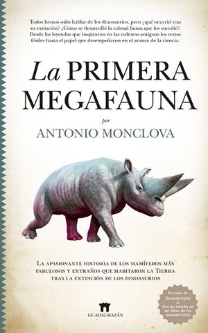 La primera megafauna | 9788417547943 | Antonio Monclova