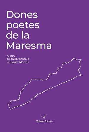 Dones poetes de la Maresma | 9788412222852 | Queralt Morros Baró ; Emília Illamola Ganduxé