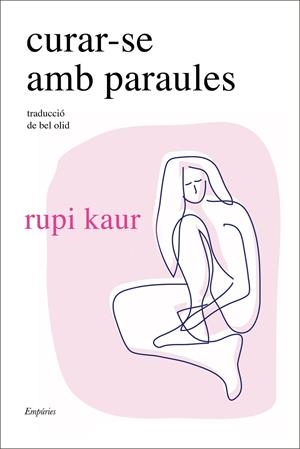 Curar-se amb paraules | 9788418833748 | Rupi Kaur