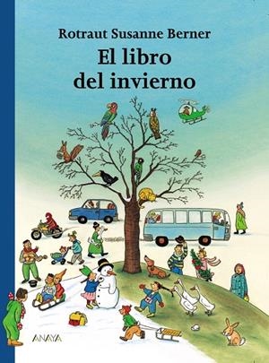 El libro del invierno | 9788466740135 | Rotraut Susanne Berner 
