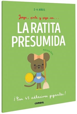 Juega, pinta y pega con La ratita presumida | 9788491019442 | Patricia Geis