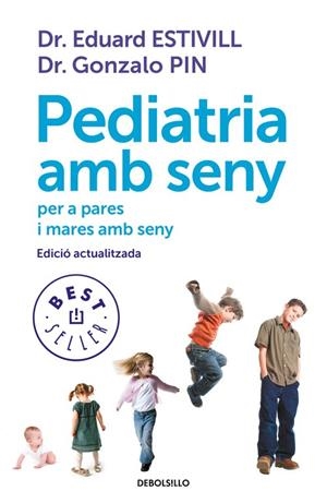 Pediatria amb seny | 9788499899756 | Eduard Estivill ; Gonzalo Pin