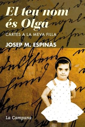 El teu nom és Olga | 9788416457335 | Josep Maria Espinàs