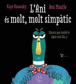 L'Ani és molt, molt simpàtic | 9788413492605 | Kaye Umansky ; Ben Mantle