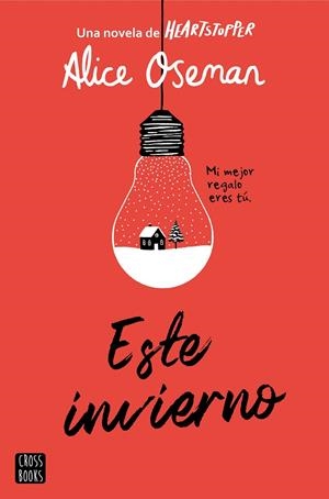 Este invierno (Heartstopper) | 9788408267034 | Alice Oseman