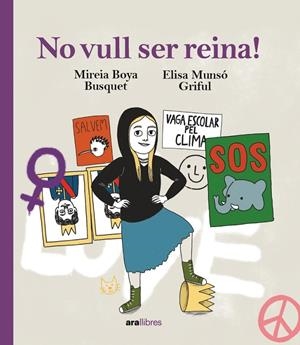 No vull ser reina! | 9788418928833 | Mireia Boya Busquet ; Elisa Munsó Griful