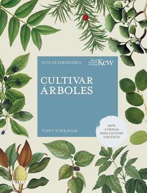 Cultivar árboles | 9788419499141 | Tony Kirkham