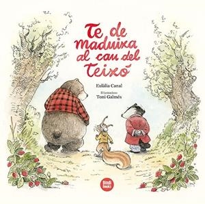 Te de maduixa al cau del Teixó | 9788418288494 | Eulàlia Canal ; Toni Galmés