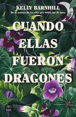 Cuando ellas fueron dragones | 9788408260318 | Kelly Barnhill
