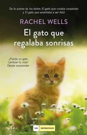 El gato que regalaba sonrisas | 9788417128739 | Rachel Wells