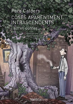 Cosas aparentemente intrascendentes y otros cuentos | 9788416830565 | Pere Calders i Rossinyol