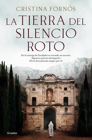 La tierra del silencio roto | 9788425362798 | Cristina Fornós