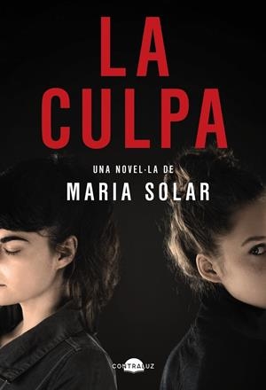 La culpa (català) | 9788418945588 | María Solar