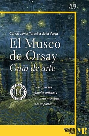Museo de Orsay : Guía de arte | 9788418943485 | Carlos Javier Taranilla de la Varga