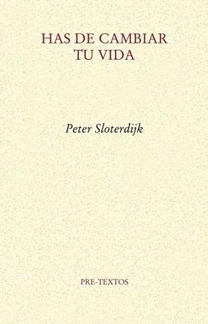 Has de cambiar tu vida | 9788415297543 | Peter Sloterdijk