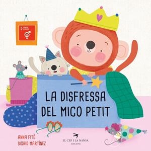 La disfressa del Mico Petit | 9788418522710 | Anna Fité ; Sigrid Martínez