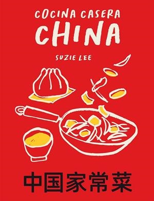 Cocina casera china | 9788419043153 | Suzie Lee