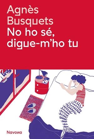 No ho sé, digue-m'ho tu | 9788419311405 | Agnès Busquets