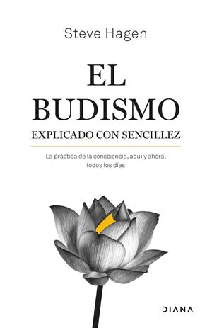 El budismo explicado con sencillez | 9788411190688 | Steve Hagen
