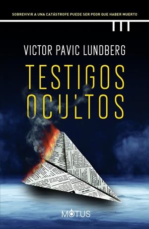 Testigos ocultos | 9788418711725 | Víctor Pavic Lundberg