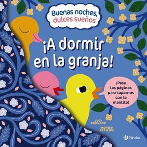 Buenas noches, dulces sueños : ¡A dormir en la granja! | 9788469668795 | Lucy Rowland ; Monika Forsberg