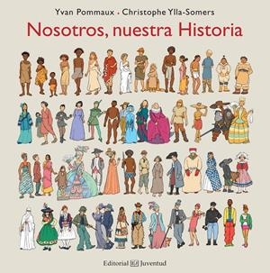 Nosotros, nuestra historia | 9788426143556 | Yvan Pommaux ; Christophe Ylla-Somers