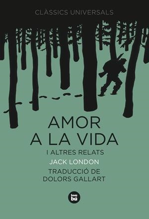 Amor a la vida i altres relats | 9788483430767 | Jack London