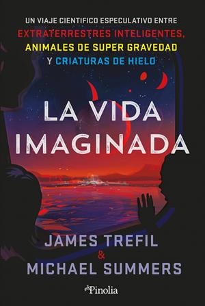La vida imaginada | 9788418965937 | James Trefil ; Michael Summers