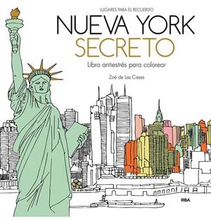 Nueva York secreto : libro antiestrés para colorear | 9788411323109 | Zoe de las Cases