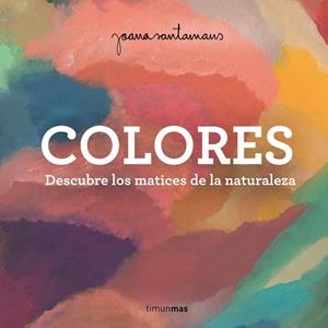 Colores | 9788408263982 | Joana Santamans