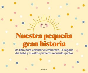 Nuestra pequeña gran historia | 9788418688867