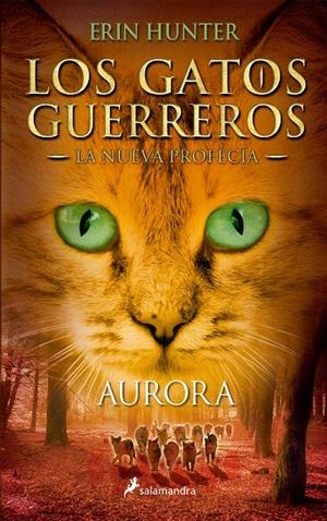 Aurora (La nueva profecía; 3) | 9788498386776 | Erin Hunter