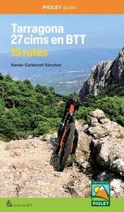 Tarragona : 27 cims en BTT | 9788412689037 | Xavier Carbonell Sánchez