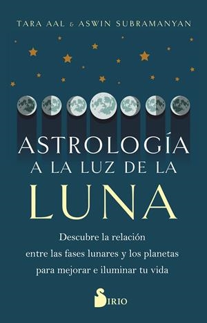 Astrología a la luz de la Luna | 9788419105783 | Tara Aal ; Aswin Subramanyan