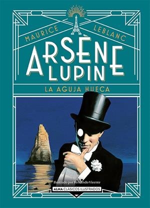 Arsène Lupin : La aguja hueca | 9788418933752 | Maurice Leblanc