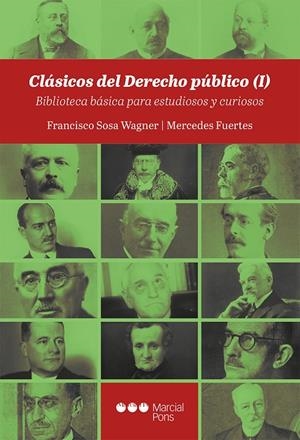 Clásicos del Derecho público (I) | 9788413815718 | Francisco Sosa Wagner ; Mercedes Fuertes