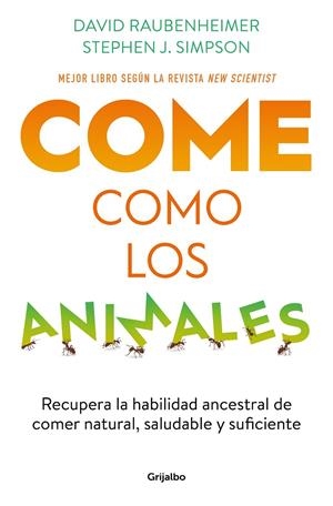 Come como los animales | 9788425363696 | David Raubenheimer ; Stephen J. Simpson