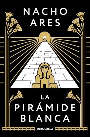 La pirámide blanca | 9788466370066 | Nacho Ares