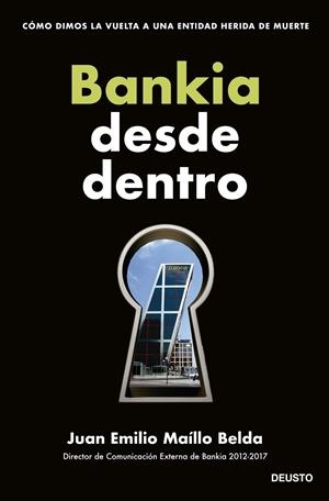 Bankia desde dentro | 9788423435715 | Juan Emilio Maíllo Belda