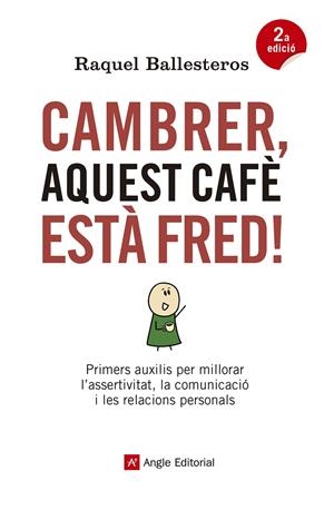 Cambrer, aquest cafè està fred! | 9788417214326 | Raquel Ballesteros