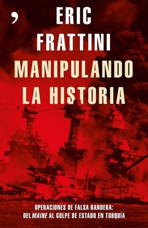 Manipulando la historia | 9788499985848 | Eric Frattini