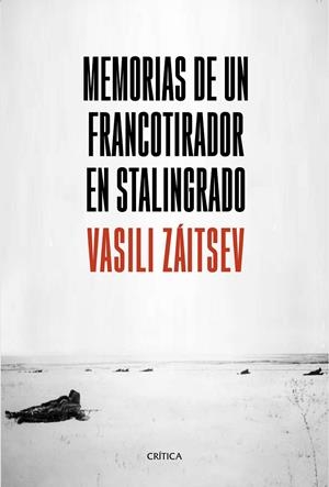 Memorias de un francotirador en Stalingrado | 9788491990703 | Vasili Záitsev