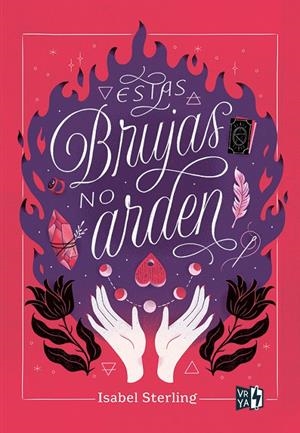 Estas brujas no arden | 9788412407464 | Isabel Sterling