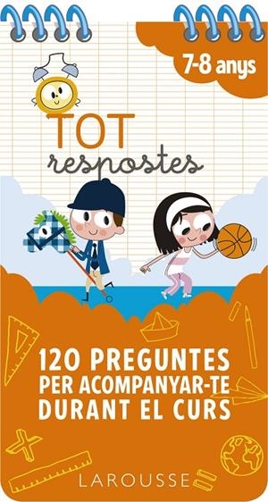 Tot respostes : 120 preguntes per acompanyar-te durant el curs (7-8 anys) | 9788417720841 | Véronique Schwab ; Patrick Morize