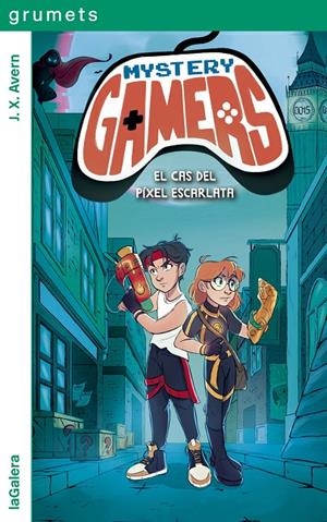 El cas del píxel escarlata (Mystery Gamers; 1) | 9788424674922 | J.X. Avern
