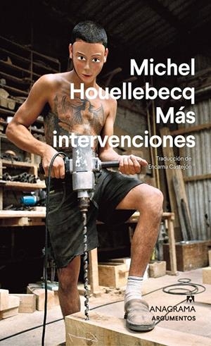 Más intervenciones | 9788433906199 | Michel Houellebecq